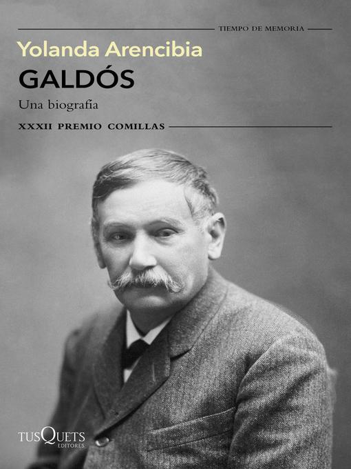 Title details for Galdós. Una biografía by Yolanda Arencibia - Available